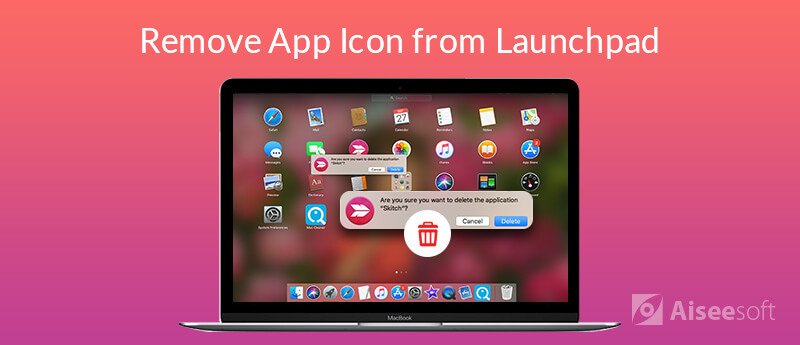 Eliminar una aplicación (icono) de Launchpad en Mac