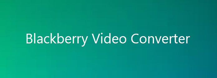 Convertir videos a BlackBerry