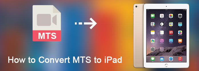 Cómo convertir MTS a iPad