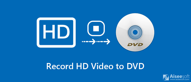 Grabar video HD en DVD