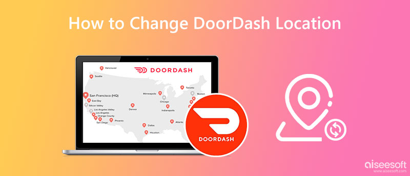 Cambiar ubicación en DoorDash