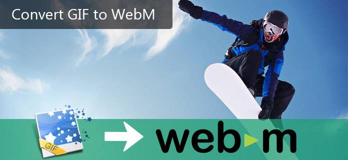 Convertir GIF a WebM