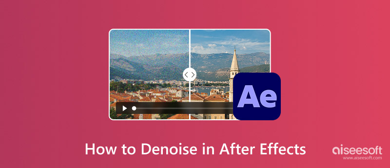 Reducción de ruido en After Effects