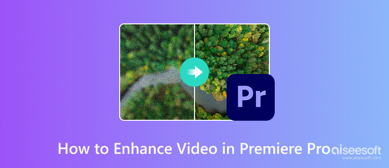 Enhance Videos in Premiere Pro