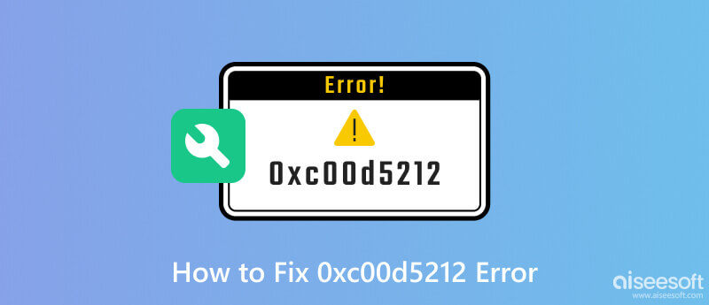 Arreglar el error 0xc00d5212