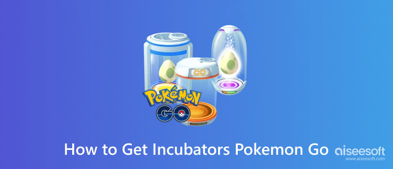 Consigue las incubadoras de Pokémon GO