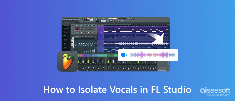 Aislar voces en FL Studio