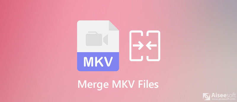 Fusionar archivos MKV