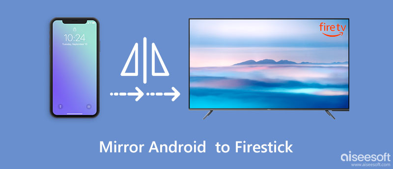 Espejo Android Firestick
