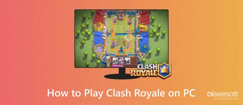 Juega Clash Royale en PC