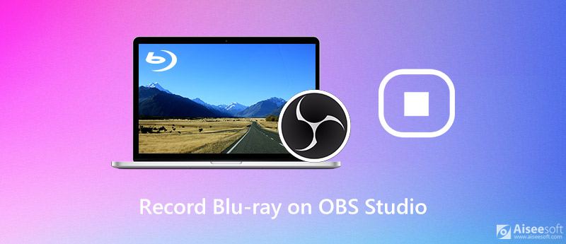 Grabar Blu-ray en OBS