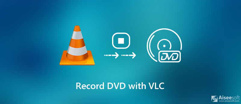 Grabar DVD con VLC