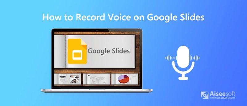 Grabar voz en Presentaciones de Google