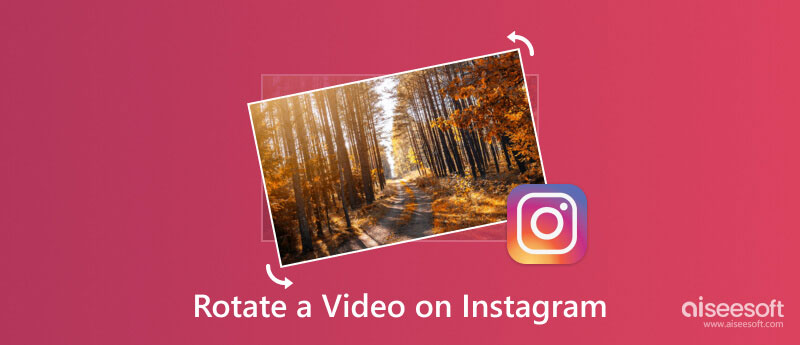 Rotar un video en Instagram