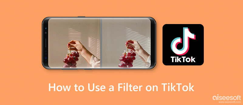 Usa un filtro en TikTok