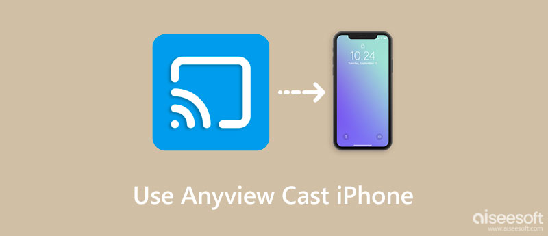 Usar AnyView Cast iPhone
