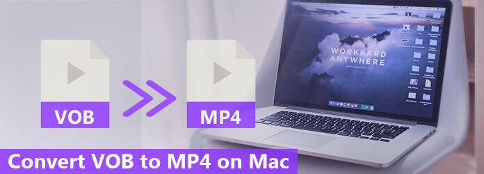Convertir VOB a MP4 en Mac