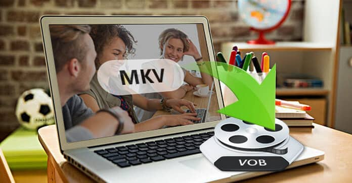 MKV a VOB