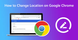 Cambiar ubicación en Google Chrome