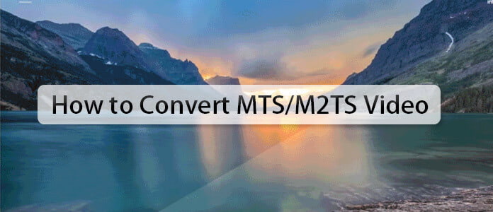 Convertir MTS M2TS