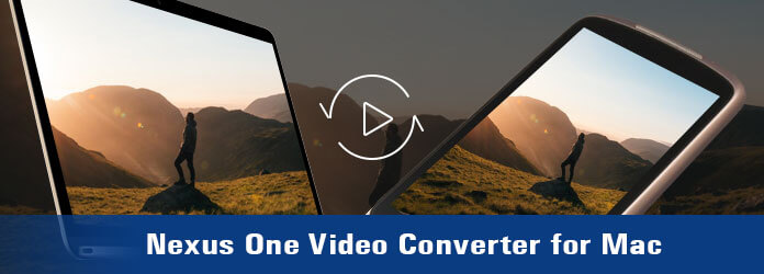 Nexus One Video Converter para Mac