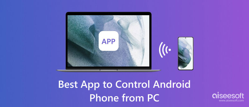 Aplicación para controlar el teléfono Android desde la PC