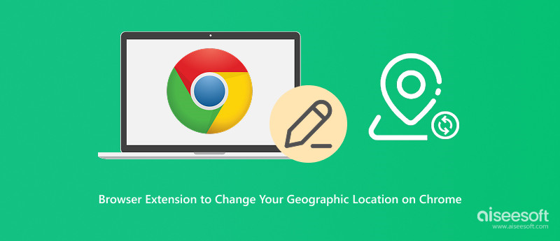 Extensiones del navegador para cambiar tu ubicación geográfica en Chrome