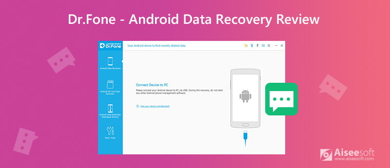 Dr.Fone - Revisión de recuperación de datos de Android