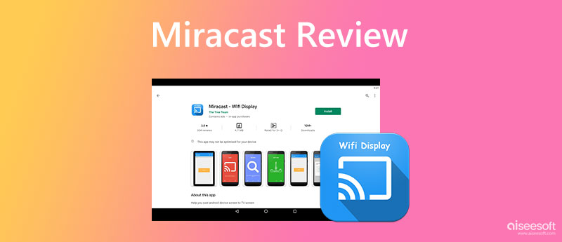 Revisión de Miracast