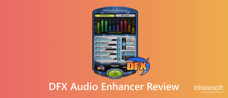 Revise DFX Audio Enhancer