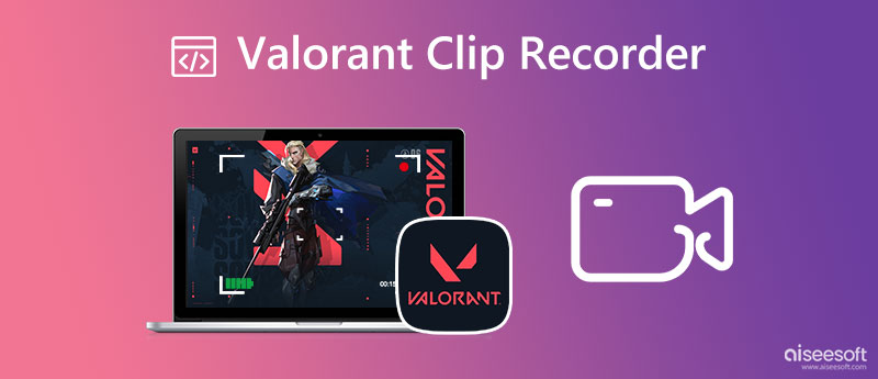 Grabador de clips Valorant