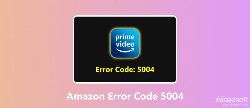 Código de error de Amazon 5004