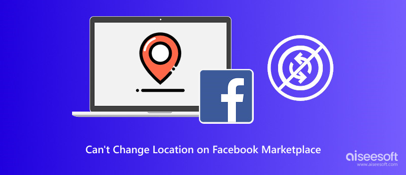 No puedo cambiar la ubicación en Facebook Marketplace