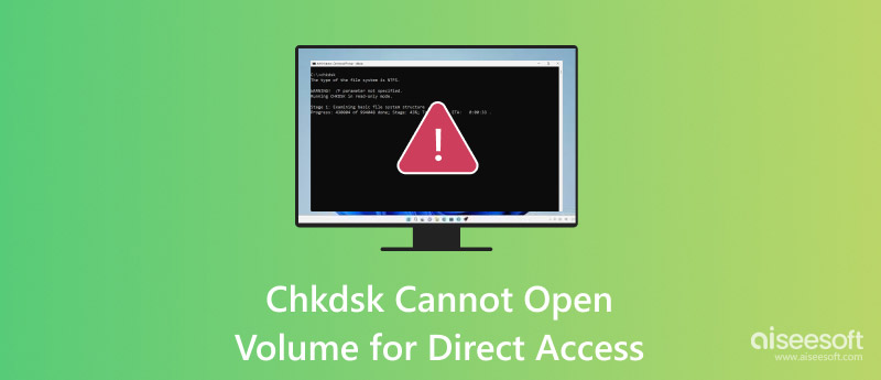 Chkdsk no puede abrir el volumen para acceso directo