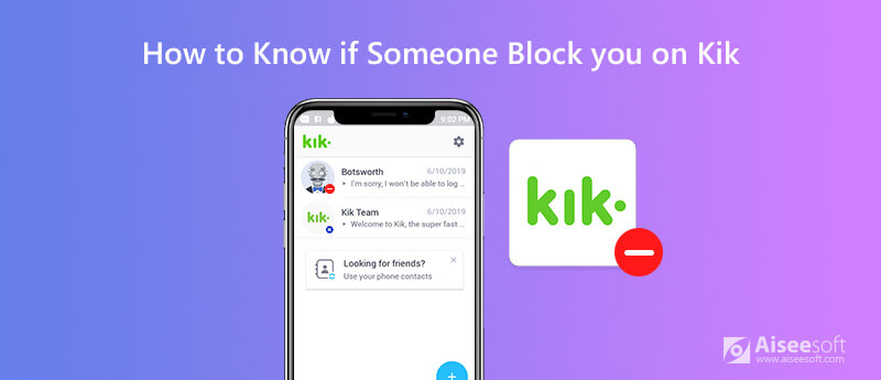 Cómo saber si alguien te bloquea en Kik