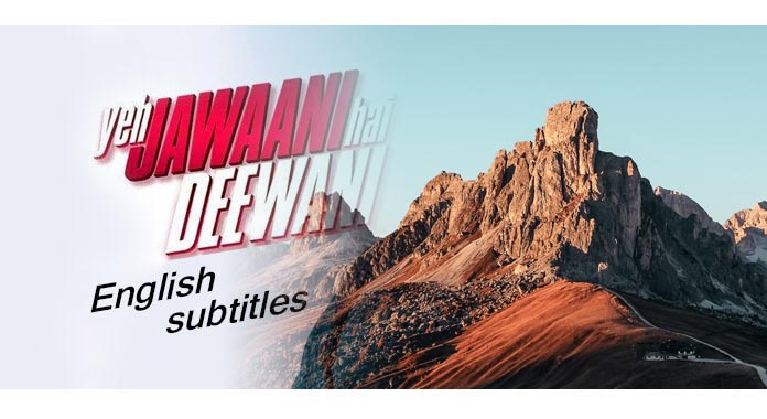 Jawaani Hai Deewani en subtítulos en inglés