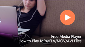 Free Media Player - Cómo reproducir archivos MP4/FLV/MOV/AVI