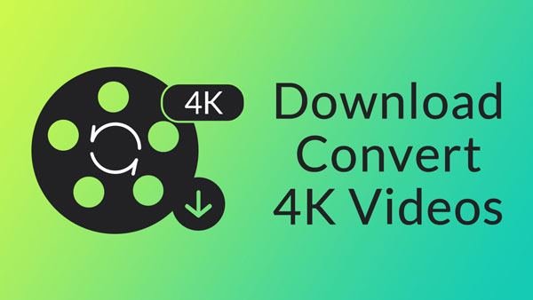 Descarga de video Convertir videos 4K